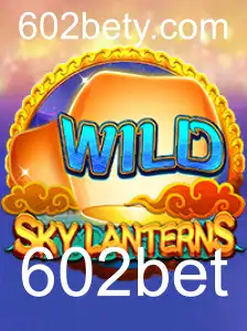 Explorando o Universo de SkyLanterns e a Emoção das Apostas em 602bet